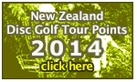 Click here for this year's New Zealand Disc Golf Tour Points Table